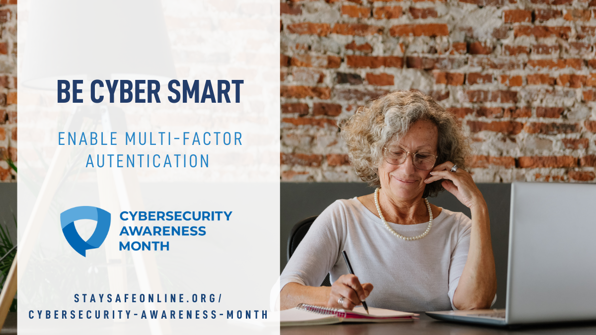 Be Cyber Smart Enable Muli-Factor Authentication