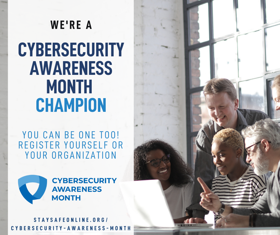 We're a Cybersecurity Awareness Month Champion