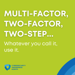 Multi-Factor, Two-Factor, Two-Step