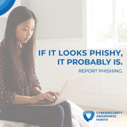 If It Looks Phishy, It Probably Is.